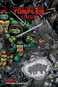Les Tortues Ninja - TMNT Classics, T2 : Travail d'équipe - Hi Comics