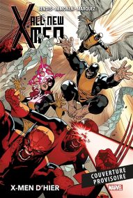 All-New X-Men T01 : X-Men d'hier - Panini Comics