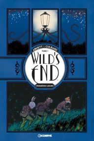Wild's End - Premières lueurs - Kinaye