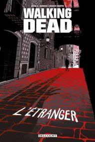L'Étranger et Le Retour de Negan - Delcourt