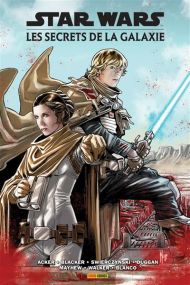 Star Wars - Les secrets de la Galaxie - Panini Comics
