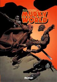 Monde Trouble - Murky world - Delirium