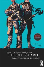 The Old Guard - Retour en force - Glénat