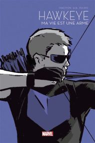 Hawkeye: Ma vie est une arme - Panini Comics