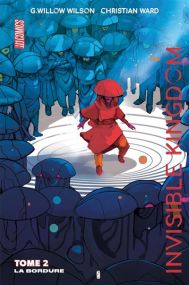 Invisible Kingdom, T2 : La Bordure - Hi Comics