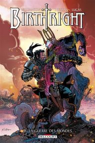 Birthright - La Guerre des Mondes - Delcourt