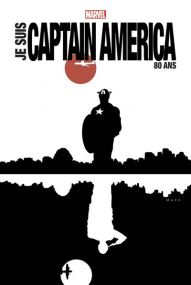 Je suis Captain America (Edition 80 ans) - Panini Comics