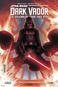 Star Wars - Dark Vador : Seigneur noir des Sith - Panini Comics