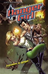 Danger girl - Zombis à gogo - Graph Zeppelin Eds