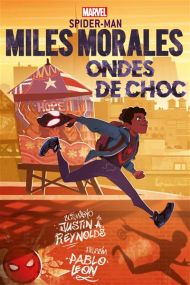 Miles Morales Ondes de choc - Panini Comics