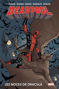 Deadpool: Les noces de Dracula - Panini Comics