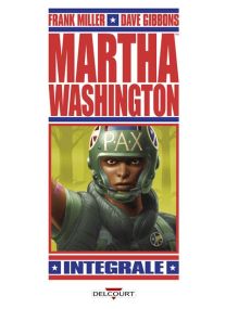 Martha Washington - Intégrale - Delcourt