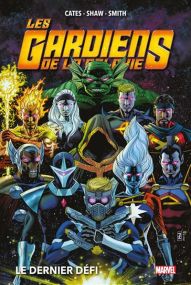 Les Gardiens de la Galaxie - Le dernier défi - Panini Comics