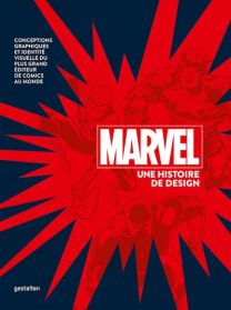 Marvel - Une histoire de design - Gestalten Dgv