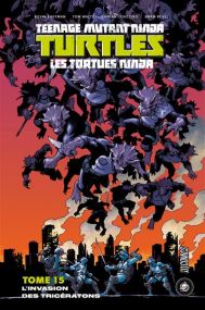 Les Tortues Ninja - TMNT, T15 : L'Invasion des Tricératons - Hi Comics