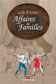 Will Eisner - Trilogie Affaires de familles - Delcourt