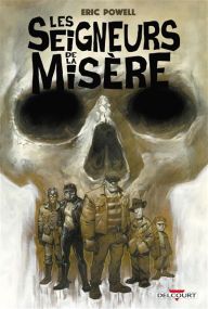 Les Seigneurs de la misère - Delcourt