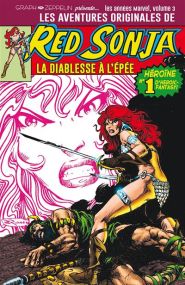 Red Sonja - Les années Marvel : 1977 - 1978 - Les aventures originales de Red Sonja - Volume 3 - Graph Zeppelin Eds