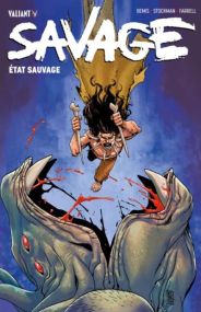 État Sauvage - Savage - Bliss Comics