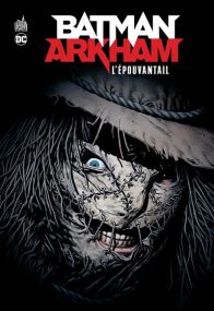 Batman Arkham : L'Épouvantail - Urban Comics