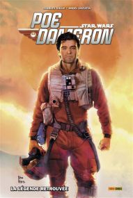 Star Wars - Poe Dameron T03 : La légende retrouvée - Panini Comics