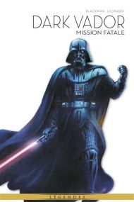 Star Wars - Dark Vador T01 : Mission Fatale - Panini Comics