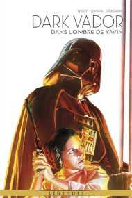 Dark Vador T10 : Star Wars - Dans l'ombre de Yavin - Panini Comics