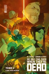 We Only Find Them When They're Dead, T2 : Les Voleurs - Hi Comics