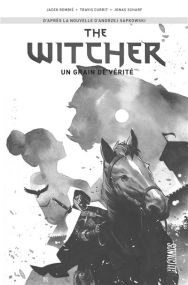 The Witcher Sorceleur T1 : Un grain de vérité (édition spéciale noir & blanc) - Hi Comics