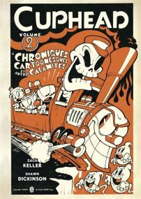 Cuphead - le comics , tome 2. Chroniques de dessins animés et autres calamités - Pix'n Love