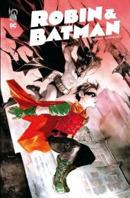 Batman et Robin Aventures - Robin & Batman - Urban Comics