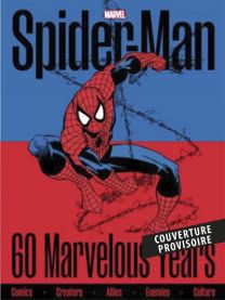60 ans de Spider-Man : Le mook anniversaire - Panini Comics