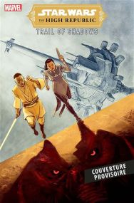 Star Wars - La Haute République : La Piste des ombres - Panini Comics