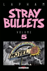 Stray bullets,05 - Delcourt