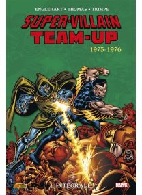Super-Villains Team-Up : L'intégrale 1975-1976 (T01) - Panini Comics