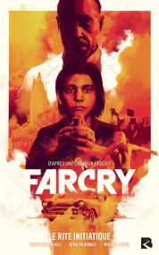 Far Cry - Le Rite initiatique - Black River