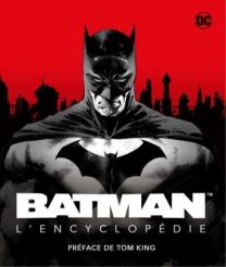 Batman, la nouvelle encyclopédie / Edition augmentée - Huginn & Muninn