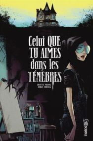 Celui que tu aimes dans les ténèbres - Urban Comics