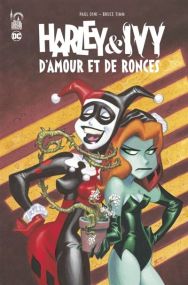 Harley & Ivy - D'amour & de ronces - Urban Comics