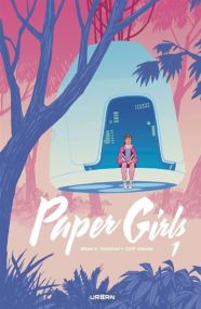 Paper Girls intégrale - Urban Comics