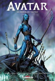 Avatar, Le destin de Tsu'Tey - Delcourt