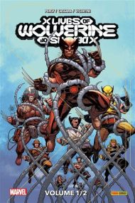 Marvel - X Men : X Lives / X Deaths of Wolverine - Panini Comics