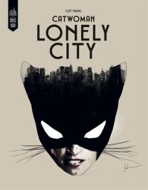 Catwoman Lonely City - Urban Comics
