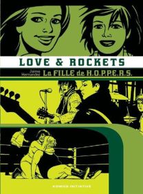 Love and Rockets - La fille de Hoppers - Komics Initiative