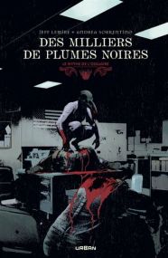 Le Mythe de l'Ossuaire - Des milliers de plumes noires - Urban Comics