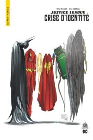 Urban Comics Nomad : Justice League - Crise d'identité - Urban Comics