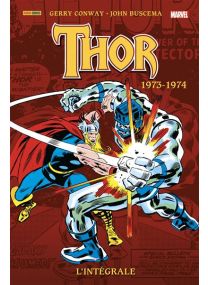 Thor : L'intégrale 1973-1974 (T16) - Panini Comics