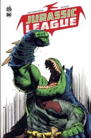 The Jurassic League - Jurassic League - Urban Comics