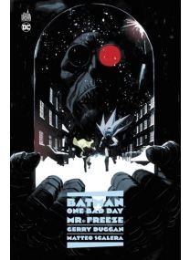 Batman - One Bad Day : Mr. Freeze - Urban Comics