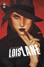 Lois Lane - Ennemie du peuple - Urban Comics